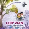LIEF ZIJN VOOR EEN ANDER