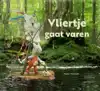 VLIERTJE GAAT VAREN