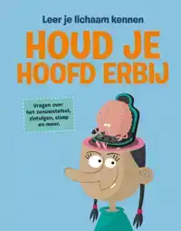 HOUD JE HOOFD ERBIJ