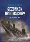 GEZONKEN DROOMSCHIP!