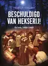 BESCHULDIGD VAN HEKSERIJ!