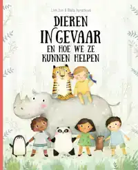 DIEREN IN GEVAAR EN HOE WE ZE KUNNEN HELPEN