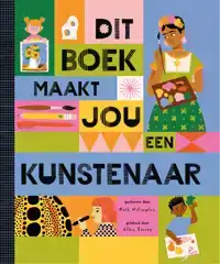 DIT BOEK MAAKT JOU EEN KUNSTENAAR