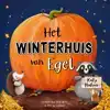 HET WINTERHUIS VAN EGEL
