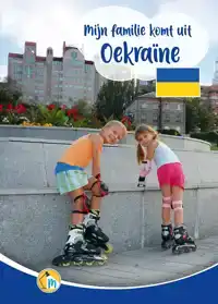 MIJN FAMILIE KOMT UIT OEKRAINE
