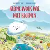 KLEINE WOLK WIL NIET REGENEN