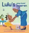 LULU'S OMA KOMT LOGEREN