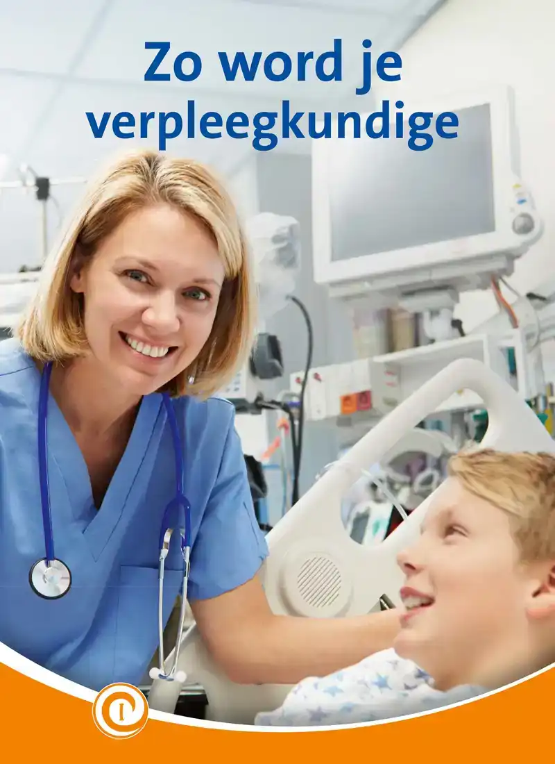 ZO WORD JE VERPLEEGKUNDIGE
