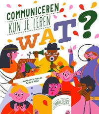 COMMUNICEREN KUN JE LEREN