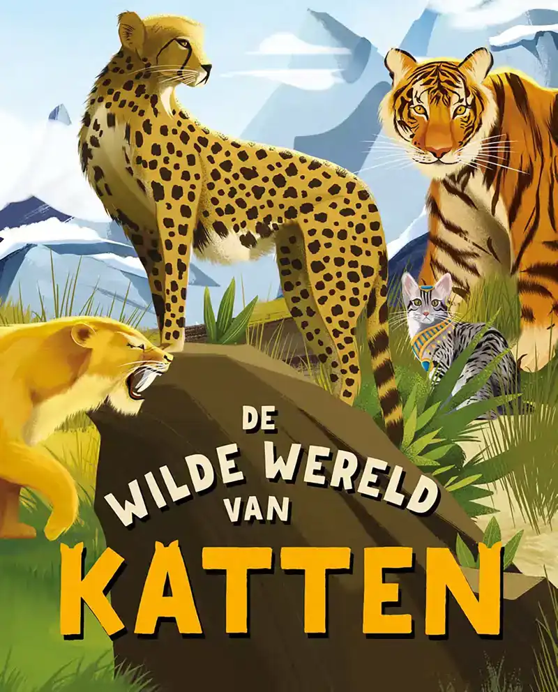 DE WILDE WERELD VAN KATTEN
