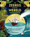 DE ZEEREIS DIE DE WERELD VERANDERDE
