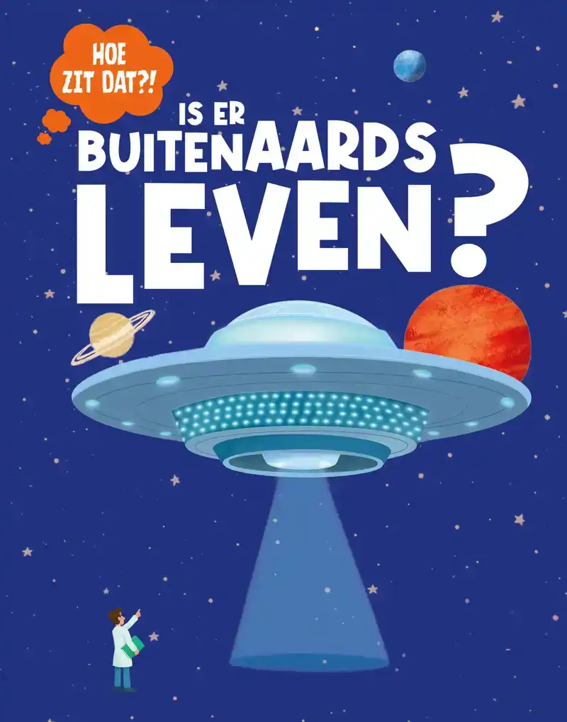 IS ER BUITENAARDS LEVEN?