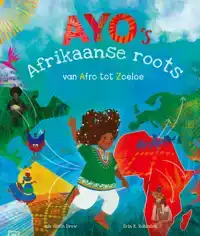 AYO'S AFRIKAANSE ROOTS
