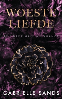 WOESTE LIEFDE
