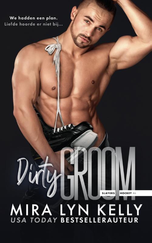 DIRTY GROOM