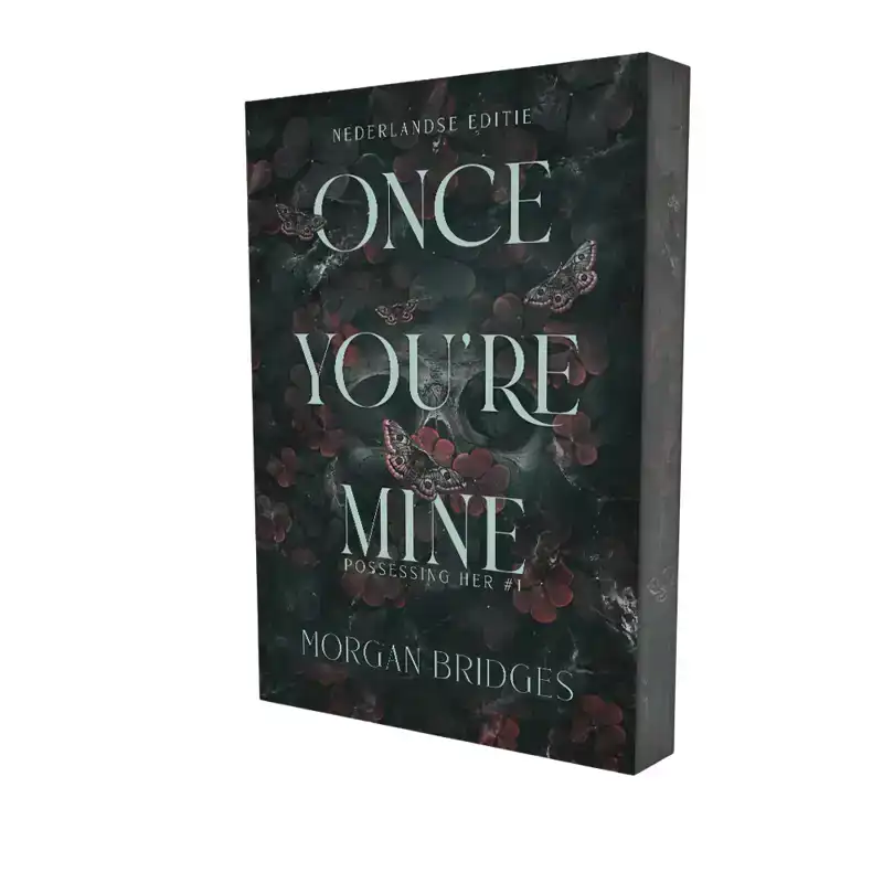 ONCE YOU'RE MINE