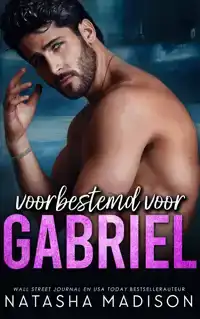 VOORBESTEMD VOOR GABRIEL