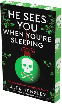 HE SEES YOU WHEN YOU'RE SLEEPING
