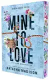 MINE TO LOVE