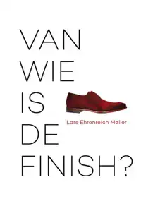 VAN WIE IS DE FINISH?