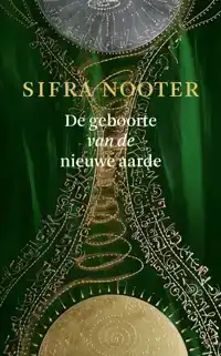 DE GEBOORTE VAN DE NIEUWE AARDE