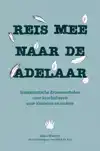 REIS MEE NAAR DE ADELAAR
