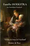 FAMILIE HOEKSTRA VAN NOORDOOST-FRIESLAND