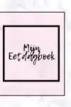 MIJN EETDAGBOEK