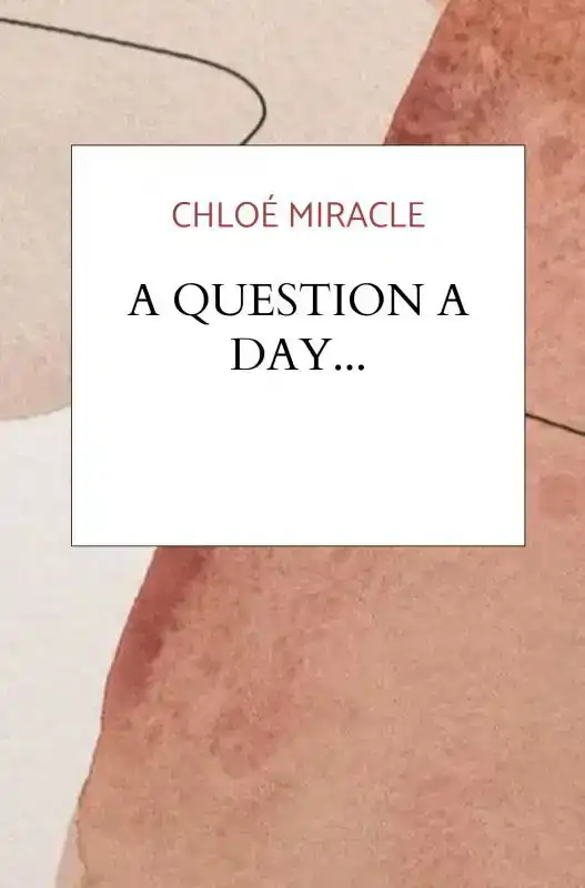 A QUESTION A DAY...