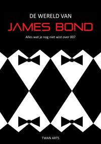 DE WERELD VAN JAMES BOND