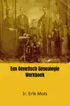 EEN GENETISCH GENEALOGIE WERKBOEK