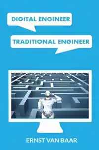 DIGITAL ENGINEER, TRADITIONAL ENGINEER