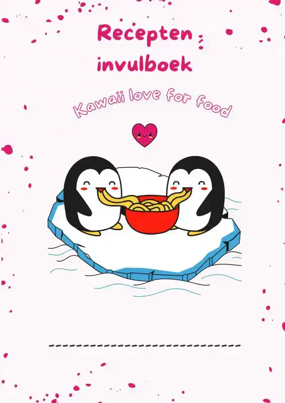 RECEPTEN INVULBOEK KAWAII LOVE FOR FOOD