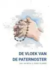 DE VLOEK VAN DE PATERNOSTER