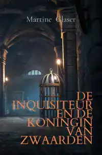 DE INQUISITEUR EN DE KONINGIN VAN ZWAARDEN