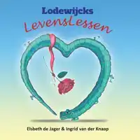 LODEWIJCKS LEVENSLESSEN