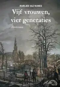 VIJF VROUWEN, VIER GENERATIES