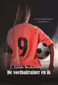 DE VOETBALTRAINER EN IK