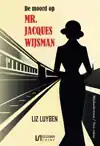DE MOORD OP MR. JACQUES WIJSMAN