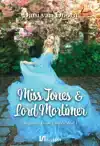 MISS JONES & LORD MORTIMER