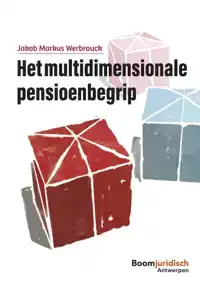 HET MULTIDIMENSIONALE PENSIOENBEGRIP