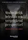 STRAFRECHTELIJK BELEID IN EEN VERGELIJKEND PERSPECTIEF