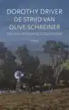 DE STRIJD VAN OLIVE SCHREINER