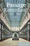 PASSAGE ROTTERDAM 1879-1940