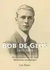 BOB DE GEUS 1923-1999