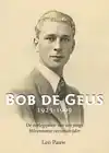 BOB DE GEUS 1923-1999