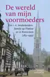 DE WERELD VAN MIJN VOORMOEDERS