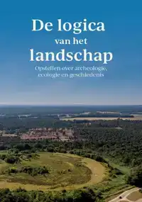 DE LOGICA VAN HET LANDSCHAP