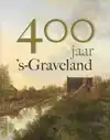 400 JAAR 'S-GRAVELAND