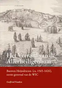 HET VERRAAD VAN DE ALLERHEILIGENBAAI